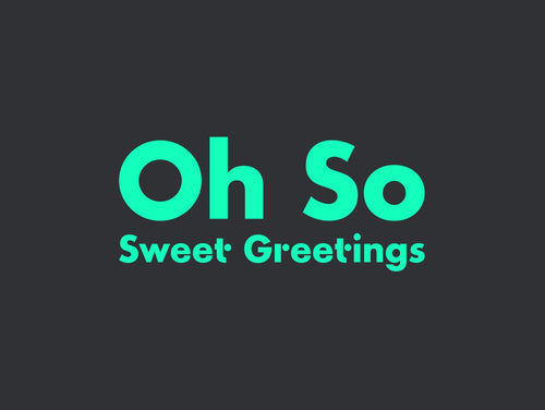 Oh So Sweeting Greetings